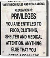 Alcatraz Prison Privileges Sign Acrylic Print