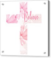 Believe Floral Cross- Art By Linda Woods Acrylic Print