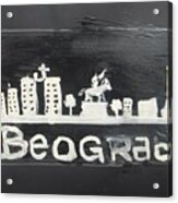 Beograd - Belgrade Acrylic Print