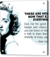 Bette Davis Quote Acrylic Print