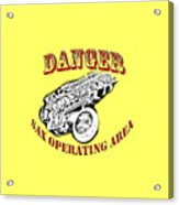 Danger Sax Operating Area Acrylic Print