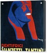 Dentifrici Vanzetti-tantini - Verona, Italy - Vintage Toothpaste Advertising Poster Acrylic Print