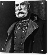 Franz Joseph I, Emperor Of Austria Acrylic Print
