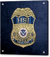 Homeland Security Investigations - H.s.i. Special Agent Badge Over Blue Velvet Acrylic Print