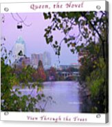 Image Included In Queen The Novel - View Of Austin Through The Trees Enhanced Poster Acrylic Print
