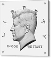 Jfk - In God We Trust Acrylic Print