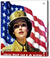 Join The Wac Now - World War Two Acrylic Print