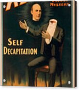 Kellar Self Decapitation Acrylic Print