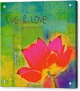 Live N Love - 1122 Acrylic Print