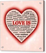 Love Is Acrylic Print