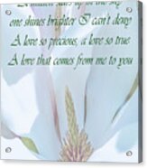 Love That Comes From Me To You Acrylic Print