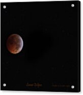 Lunar Eclipse 12-21-2010 Acrylic Print