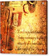 M1911 Pistol And Second Amendment On Rusted Overlay Acrylic Print