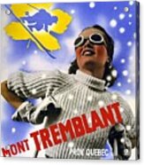 Mont Tremblant - Province Quebec - Canada - Retro Travel Poster - Vintage Poster Acrylic Print