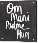 Om Mani Padme Hum Acrylic Print