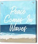 Peace Comes In Waves- Art By Linda Woods Acrylic Print