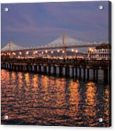 Pier 7 And Bay Bridge Lights At Sunset Acrylic Print