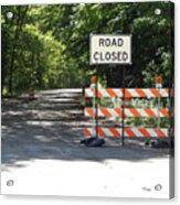 Road Closed For Construction Acrylic Print