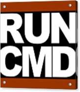 Run Cmd Acrylic Print
