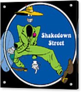 Shakedown Street Acrylic Print