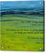 The Lord Is My Shepherd Acrylic Print