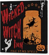 The Wicked Witch Inn Acrylic Print