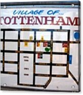 Tottenham Village Acrylic Print