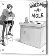 Understand-a-mole Acrylic Print