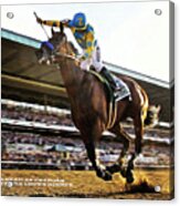American Pharoah And Victor Espinoza  Win The 2015 Belmont Stakes And The Triple Crown. Acrylic Print