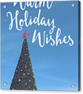 Warm Holiday Wishes- Art By Linda Woods Acrylic Print