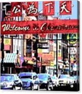 Welcome To Chinatown Sign Red Acrylic Print