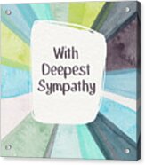 With Deepest Sympathy- Art By Linda Woods Acrylic Print