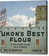 Yukons Best Flour Acrylic Print