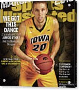 We Got This Dance 2016 March Madness College Basketball Sports Illustrated Cover Acrylic Print