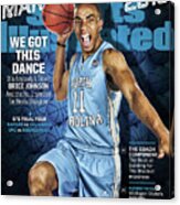 We Got This Dance 2016 March Madness College Basketball Sports Illustrated Cover #3 Acrylic Print