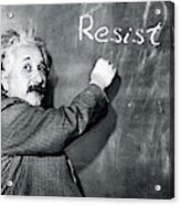 Albert Einstein Resistance Acrylic Print