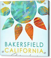 Bakersfield California Sunshine Acrylic Print