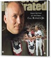 Baltimore Orioles Cal Ripken Jr, 1995 Sportsman Of The Year Sports Illustrated Cover Acrylic Print
