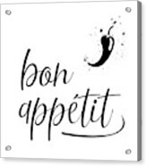 Bon Appetit Acrylic Print