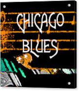 Chicago Blues Music Acrylic Print