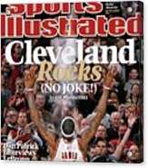 Cleveland Cavaliers Lebron James... Sports Illustrated Cover Acrylic Print