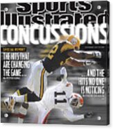 Concussions Special Report The Hits That Are Changing The Sports Illustrated Cover Acrylic Print