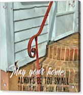 Curved Stoop Quote Acrylic Print
