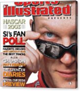 Dale Earnhardt Jr, 2004 Nascar Winston Cup Series Preview Sports Illustrated Cover Acrylic Print