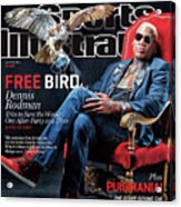 Dennis Rodman, Where Are They Now Sports Illustrated Cover Acrylic Print