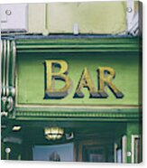 Dublin Kelly Green Bar Sign Acrylic Print