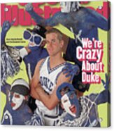 Duke University Steve Wojciechowski, 1997-98 College Sports Illustrated Cover Acrylic Print