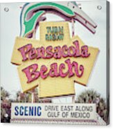 Famous Pensacola Beach Sign Gulf Breeze Florida Photo Acrylic Print