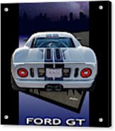 Ford Gt - Into The City Acrylic Print