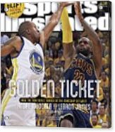 Golden Ticket How The Nba Finals Turned On The Matchup Sports Illustrated Cover Acrylic Print